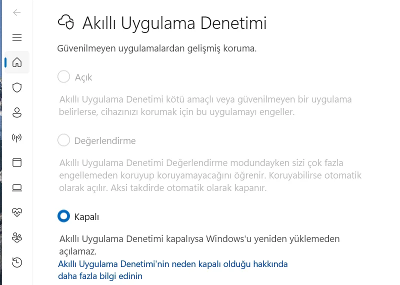 Windows Güvenliği'nde Akıllı Uygulama Denetimi sayfası. Kapalı seçeneği işaretlenmiş; altındaki, kapatıldıktan sonra Windows yeniden yüklenmeden açılamayacağını söyleyen uyarı kırmızıyla çerçevelenmiş.
